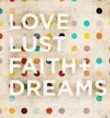 /album/kepgaleria-vilag-018/love-lust-faith-and-dreams-jpeg/